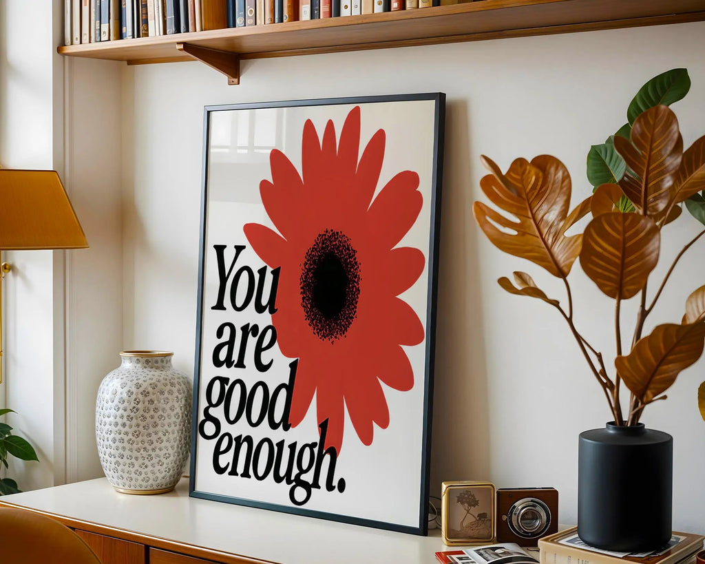Red Flower Print – You Are Good Enough, Motivational Wall Art wall art print, modern home decor, unframed artwork by Nomad & Nest
