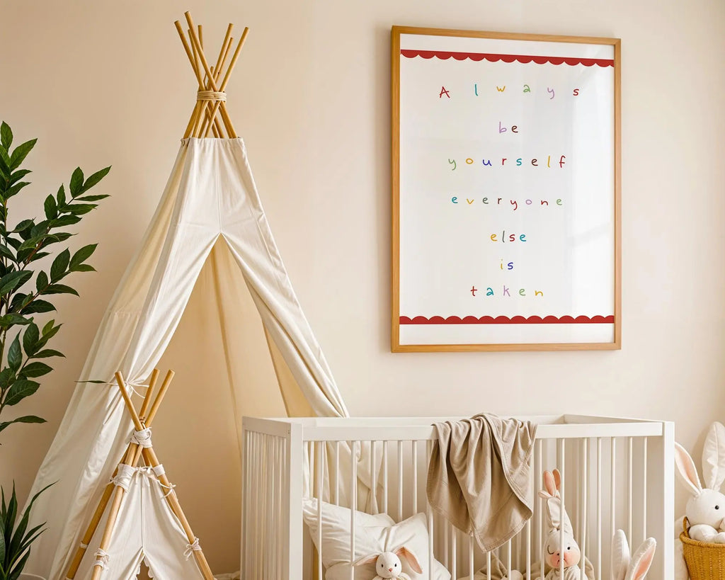 Playroom Ideas | Always Be Yourself Nursery Art | Colourful Typography Print wall art print, modern home decor, unframed artwork by Nomad & Nest