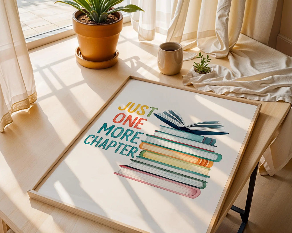 Book Lover Print – "Just One More Chapter" Wall Art wall art print, modern home decor, unframed artwork by Nomad & Nest