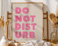 Do Not Disturb Print | Pink Typography, Minimal Art wall art print, modern home decor, unframed artwork by Nomad & Nest