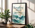 Positive Emotion | Everything Comes in Waves | Ocean Watercolour Quote | Coastal Calm Wall Art wall art print, modern home decor, unframed artwork by Nomad & Nest