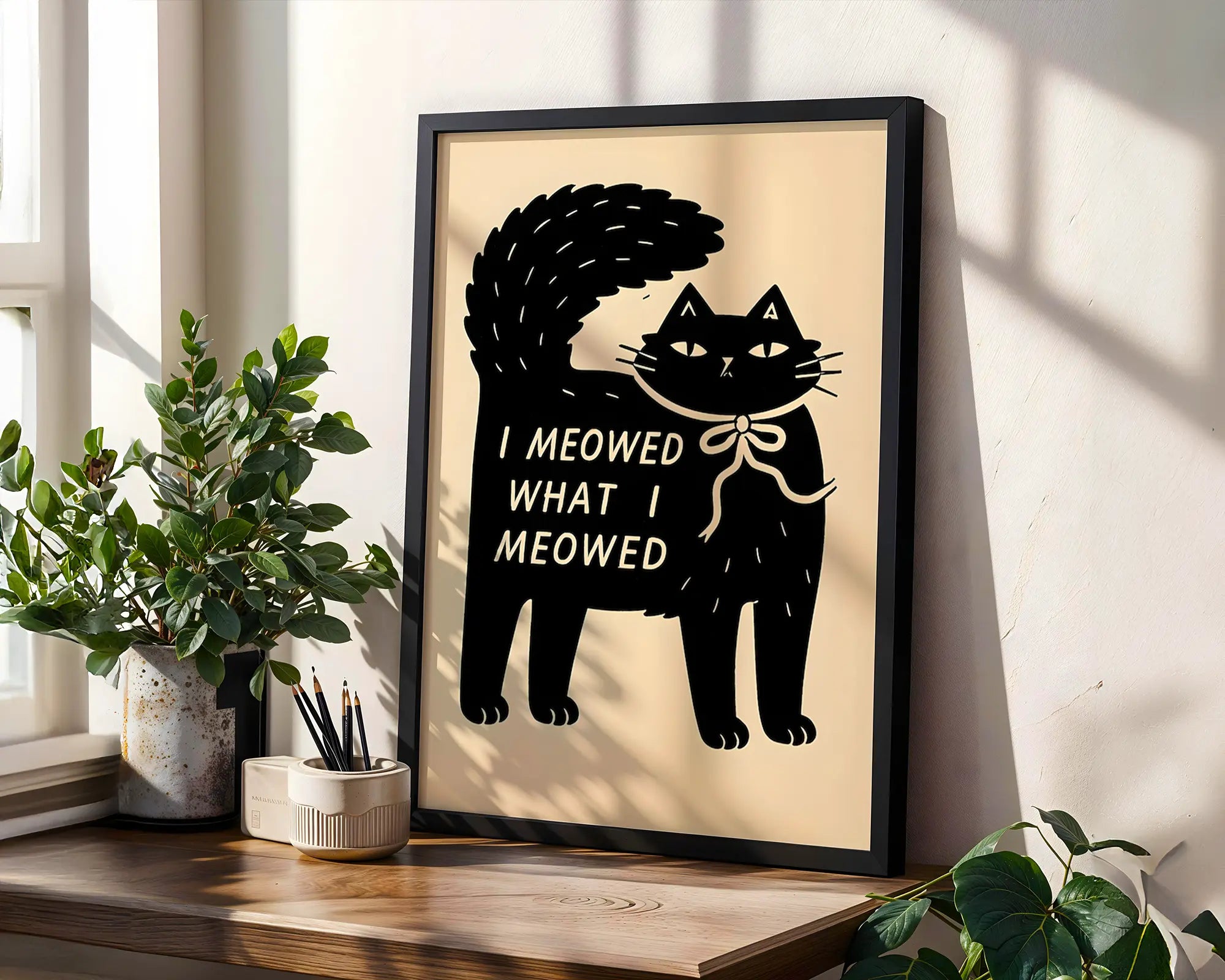 Positive Emotion | I Meowed What I Meowed Cat Wall Art | Funny Black Cat Quote | Pet Lover Decor wall art print, modern home decor, unframed artwork by Nomad & Nest