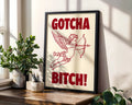 Positive Emotion | Gotcha Bitch Cupid Wall Art | Bold Vintage Illustration | Cheeky Statement Poster wall art print, modern home decor, unframed artwork by Nomad & Nest