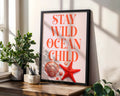 Positive Emotion | Stay Wild Ocean Child Wall Art | Beach Quote Poster | Coastal Lifestyle Decor wall art print, modern home decor, unframed artwork by Nomad & Nest