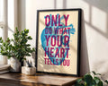 Positive Emotion | Only Do What Your Heart Tells You Wall Art | Anatomical Heart Illustration with Inspirational Quote wall art print, modern home decor, unframed artwork by Nomad & Nest