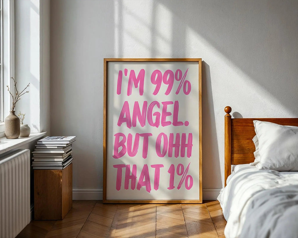 Funny Quote Print | 99% Angel Typography Wall Art wall art print, modern home decor, unframed artwork by Nomad & Nest