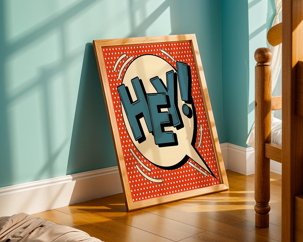 Modern Pop Art | HEY!  Print | Retro Comic Speech Bubble wall art print, modern home decor, unframed artwork by Nomad & Nest