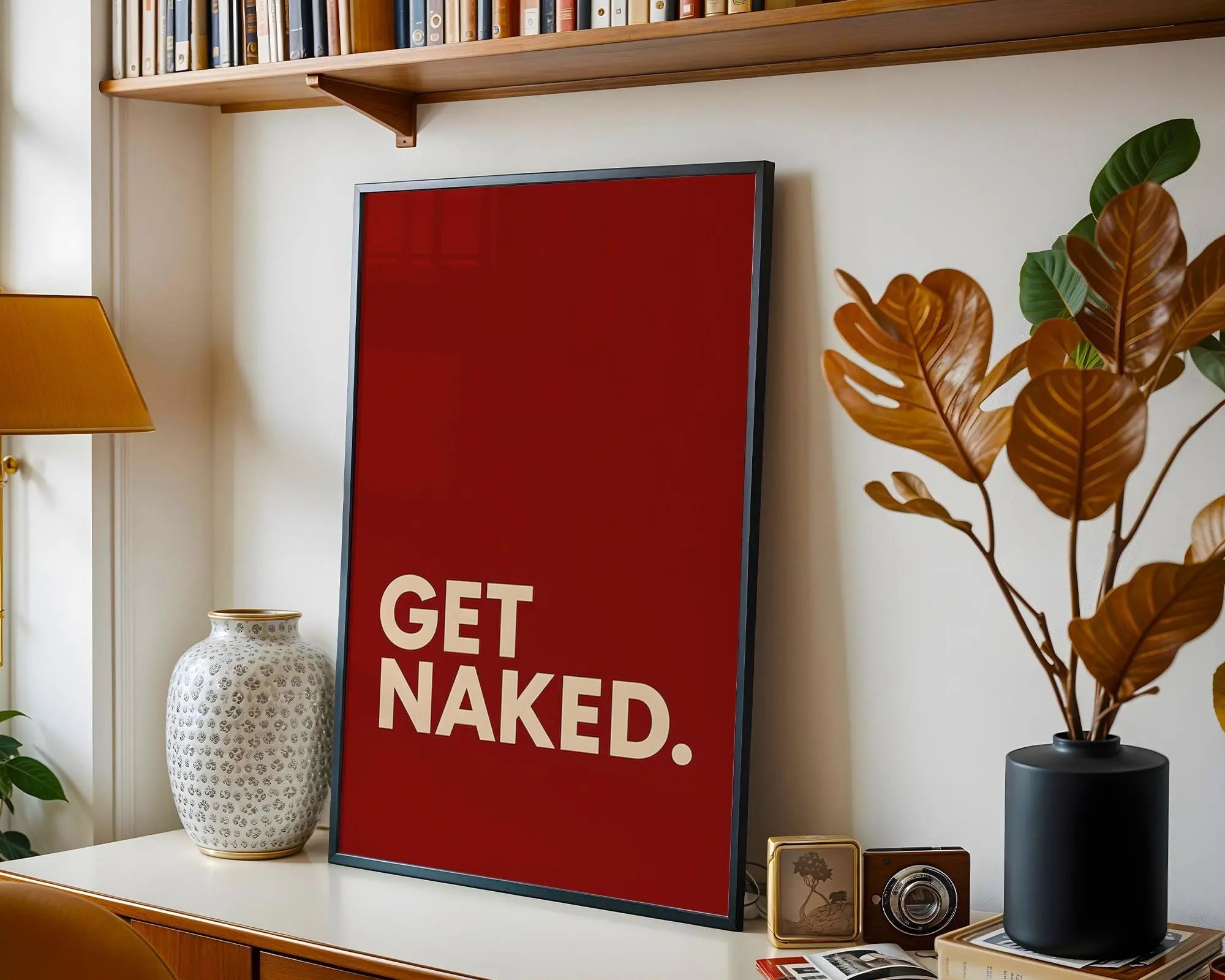 Positive Emotion | Get Naked Wall Art | Bold Modern Typography | Playful Bathroom Decor | Minimal Statement Poster wall art print, modern home decor, unframed artwork by Nomad & Nest