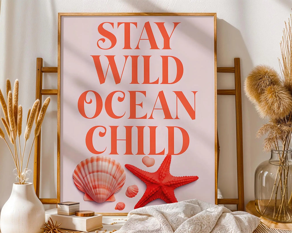 Positive Emotion | Stay Wild Ocean Child Wall Art | Beach Quote Poster | Coastal Lifestyle Decor wall art print, modern home decor, unframed artwork by Nomad & Nest