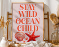 Positive Emotion | Stay Wild Ocean Child Wall Art | Beach Quote Poster | Coastal Lifestyle Decor wall art print, modern home decor, unframed artwork by Nomad & Nest
