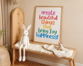 Playroom Ideas | Create Beautiful Things Nursery Wall Art, Colourful Quote Print wall art print, modern home decor, unframed artwork by Nomad & Nest