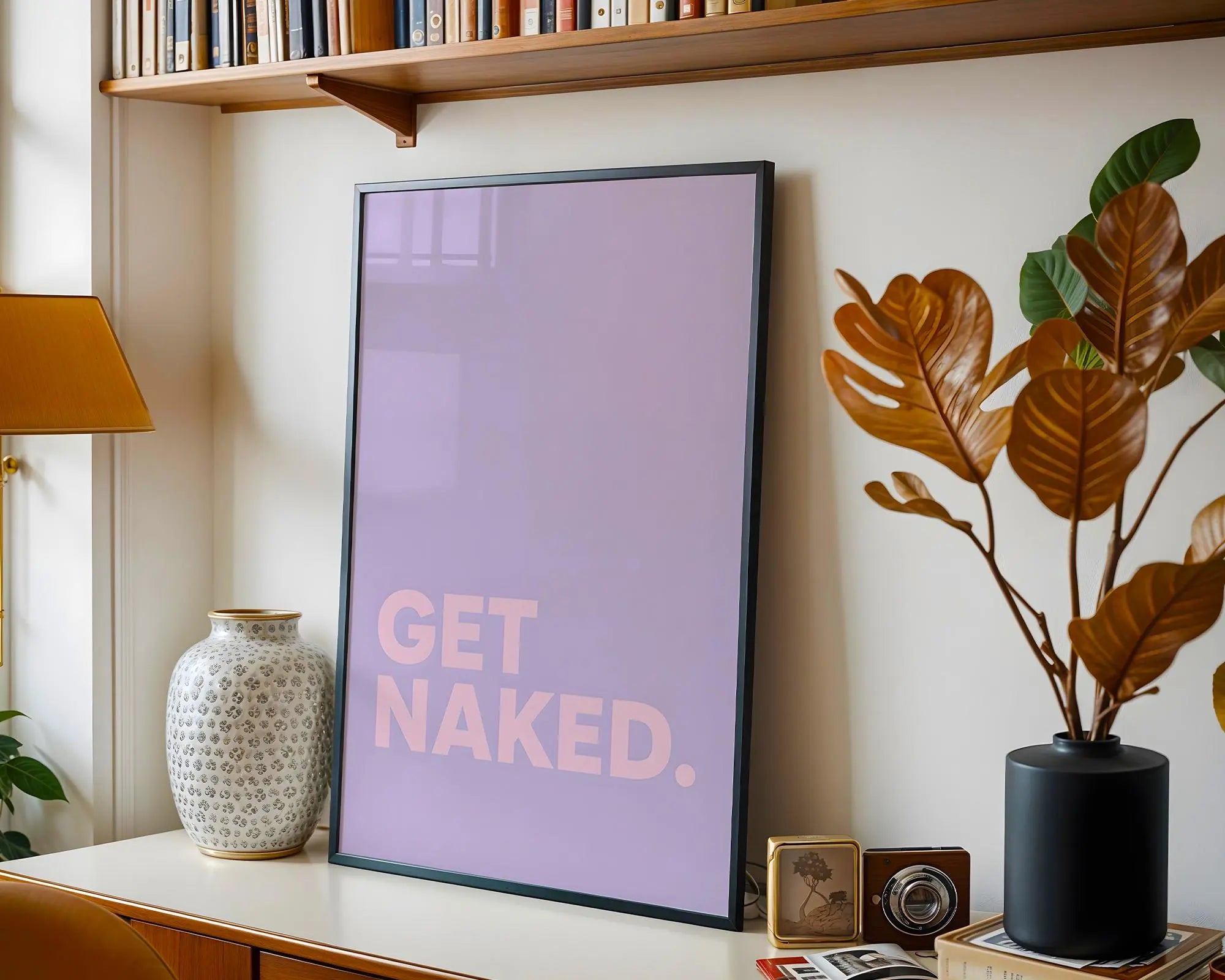 Positive Emotion | Get Naked Wall Art | Bold Modern Typography | Playful Bathroom Decor | Minimal Statement Poster wall art print, modern home decor, unframed artwork by Nomad & Nest