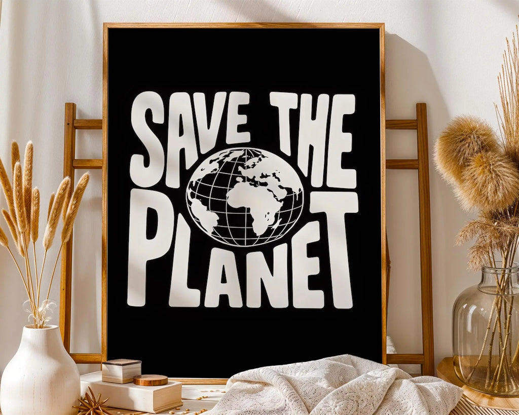 Save The Planet Poster | Environmental Typography Art wall art print, modern home decor, unframed artwork by Nomad & Nest