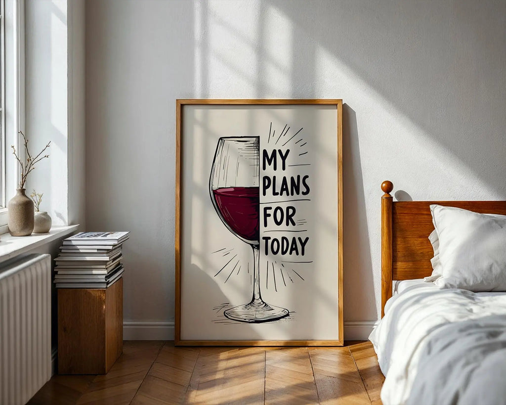 Wine Plans Quote Print | Relaxed Lifestyle Wall Art wall art print, modern home decor, unframed artwork by Nomad & Nest