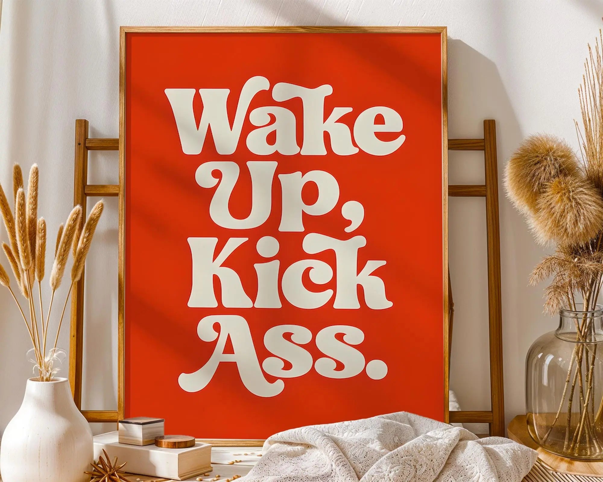 Positive Emotion | Wake Up Kick Ass Bold Typography Print | Motivational Quote Wall Art wall art print, modern home decor, unframed artwork by Nomad & Nest