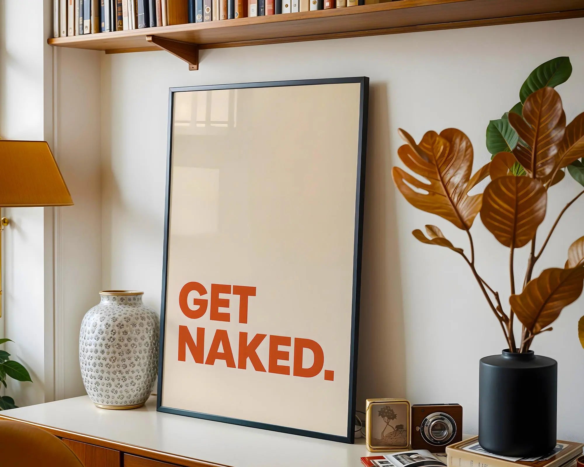 Positive Emotion | Get Naked Wall Art | Bold Modern Typography | Playful Bathroom Decor | Minimal Statement Poster wall art print, modern home decor, unframed artwork by Nomad & Nest