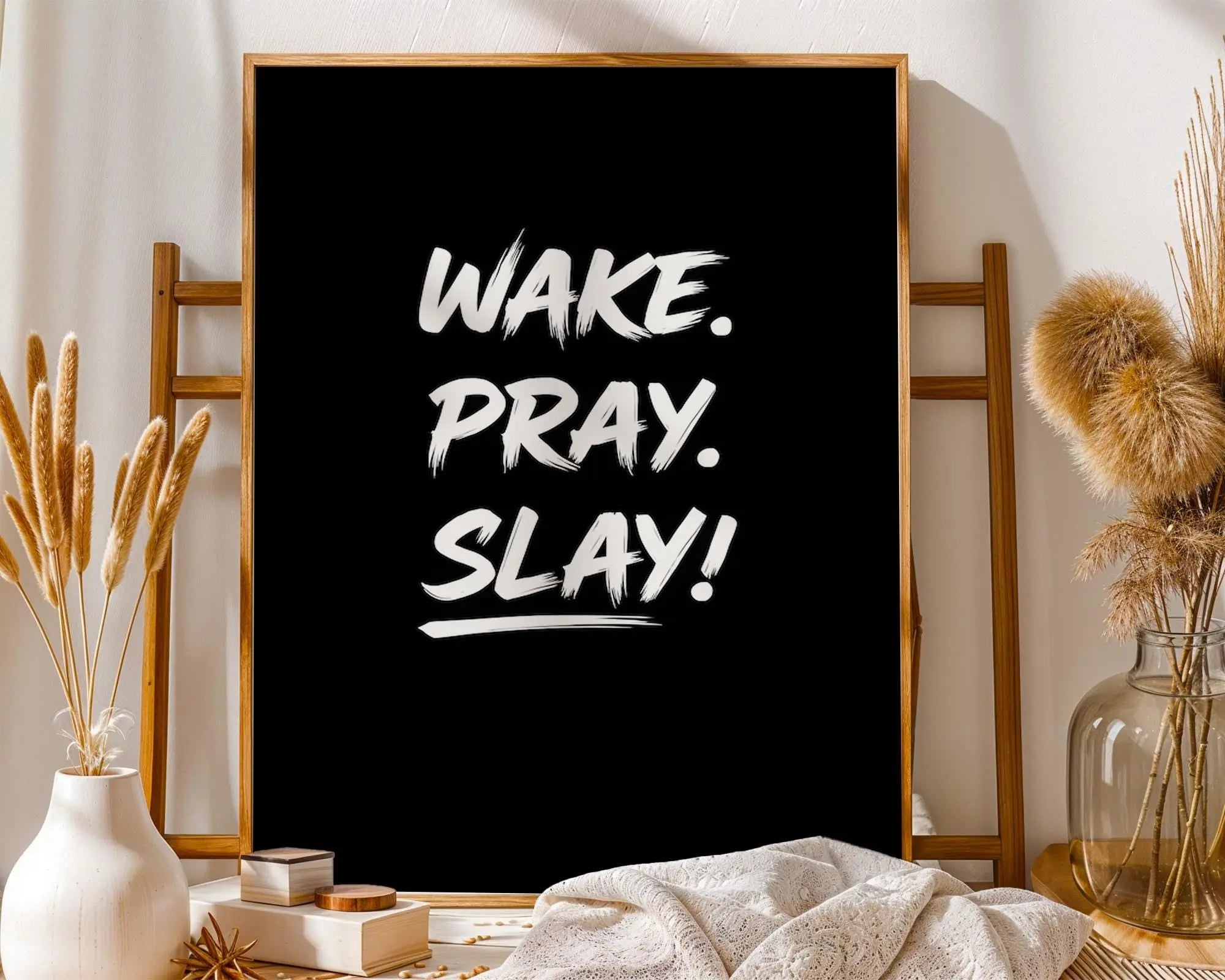 Positive Emotion | Wake Pray Slay Quote Print | Faith Inspired Bold Typography Wall Art wall art print, modern home decor, unframed artwork by Nomad & Nest