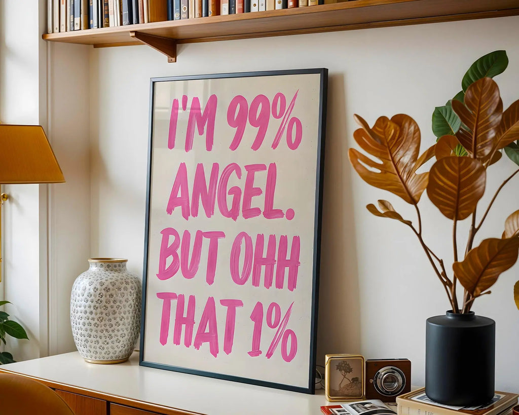 Funny Quote Print | 99% Angel Typography Wall Art wall art print, modern home decor, unframed artwork by Nomad & Nest