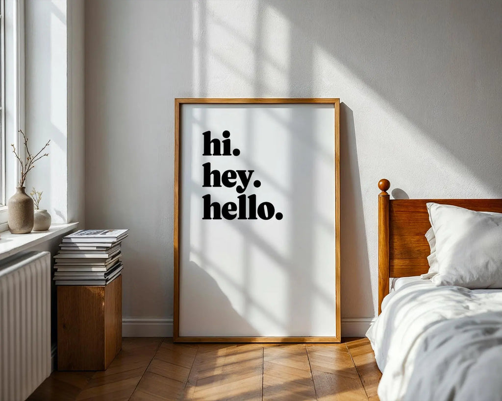 Hi Hey Hello Print | Minimalist Black Text Wall Art wall art print, modern home decor, unframed artwork by Nomad & Nest