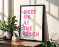 Positive Emotion | Meet Me At The Beach Wall Art | Summer Typography Quote | Pink Coastal Decor | Fun Holiday Statement Print wall art print, modern home decor, unframed artwork by Nomad & Nest