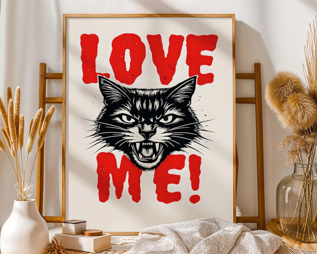 Positive Emotion | Love Me Cat Wall Art | Fierce Feline Illustration | Bold Funny Animal Poster wall art print, modern home decor, unframed artwork by Nomad & Nest