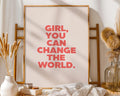 Positive Emotion | Girl You Can Change The World Wall Art | Motivational Typography | Feminine Empowerment Decor wall art print, modern home decor, unframed artwork by Nomad & Nest
