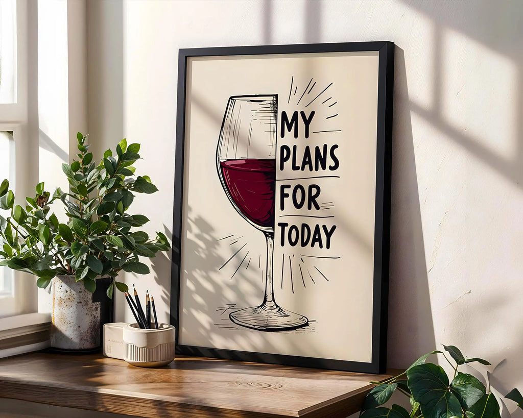 Wine Plans Quote Print | Relaxed Lifestyle Wall Art wall art print, modern home decor, unframed artwork by Nomad & Nest