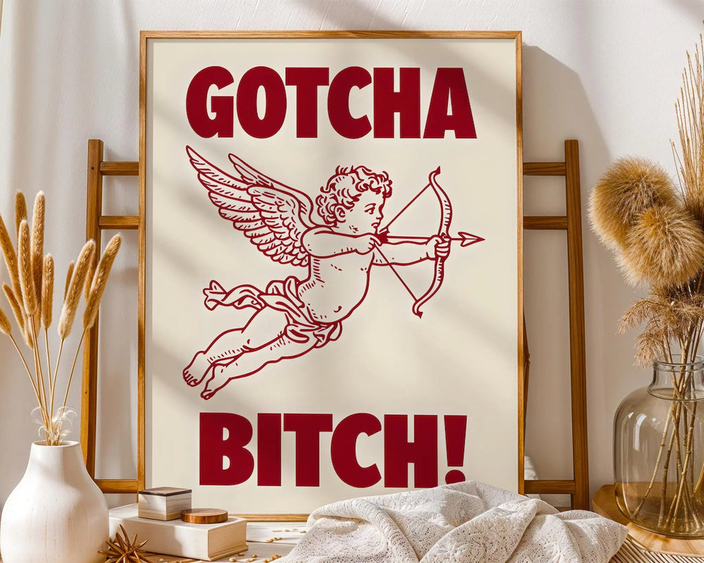 Positive Emotion | Gotcha Bitch Cupid Wall Art | Bold Vintage Illustration | Cheeky Statement Poster wall art print, modern home decor, unframed artwork by Nomad & Nest