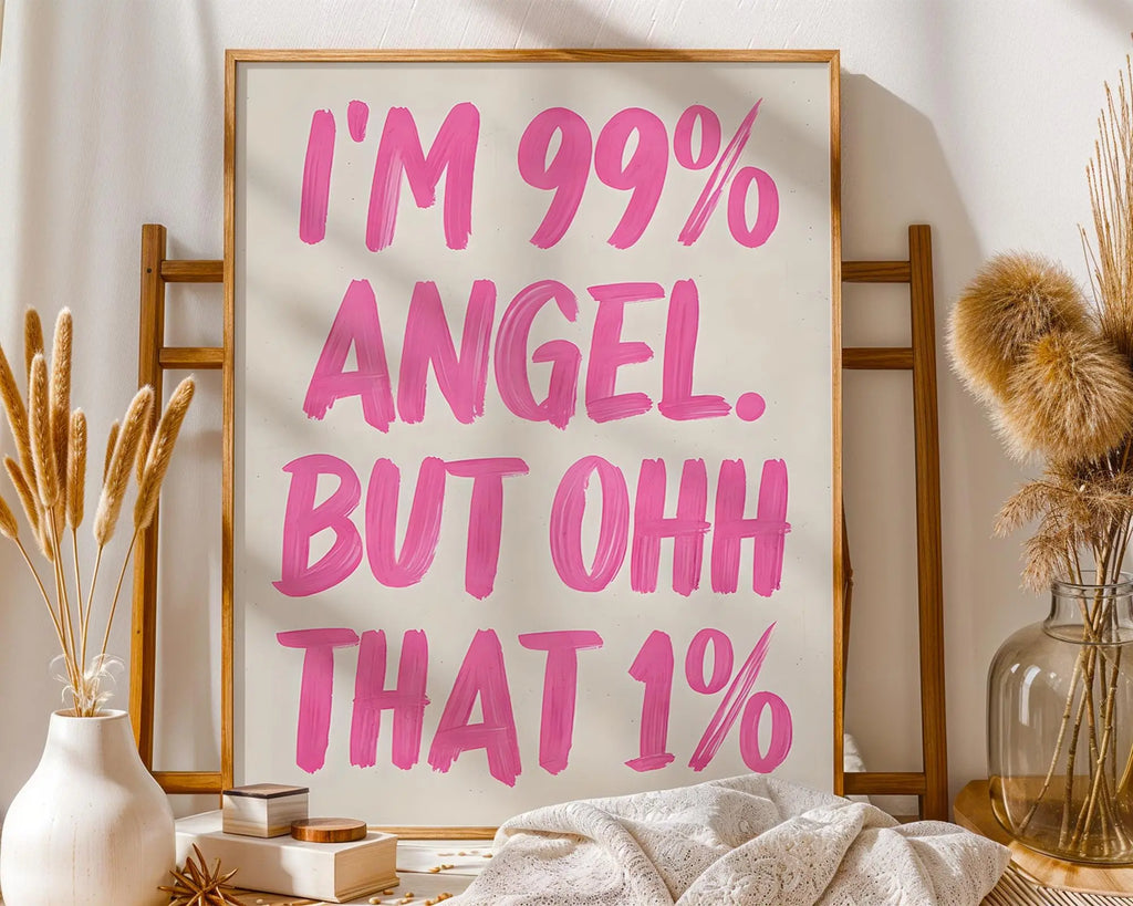 Funny Quote Print | 99% Angel Typography Wall Art wall art print, modern home decor, unframed artwork by Nomad & Nest