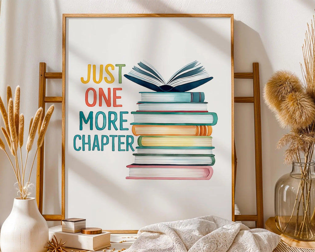 Book Lover Print – "Just One More Chapter" Wall Art wall art print, modern home decor, unframed artwork by Nomad & Nest
