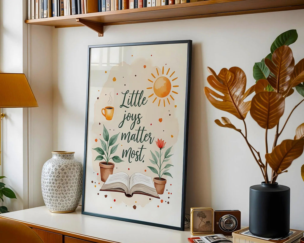 Positive Emotion | Little Joys Matter Most | Cozy Illustration Quote | Self Care Wall Art wall art print, modern home decor, unframed artwork by Nomad & Nest