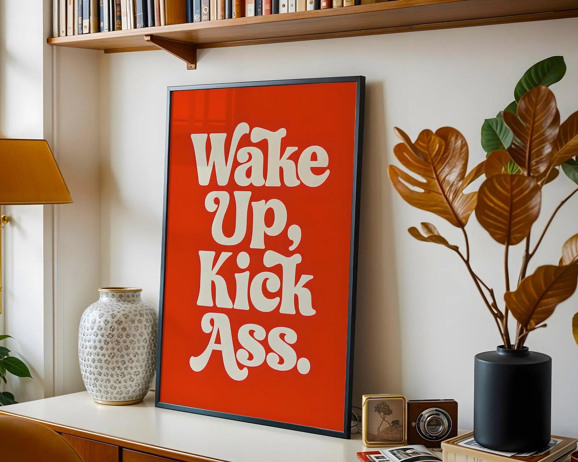 Positive Emotion | Wake Up Kick Ass Bold Typography Print | Motivational Quote Wall Art wall art print, modern home decor, unframed artwork by Nomad & Nest