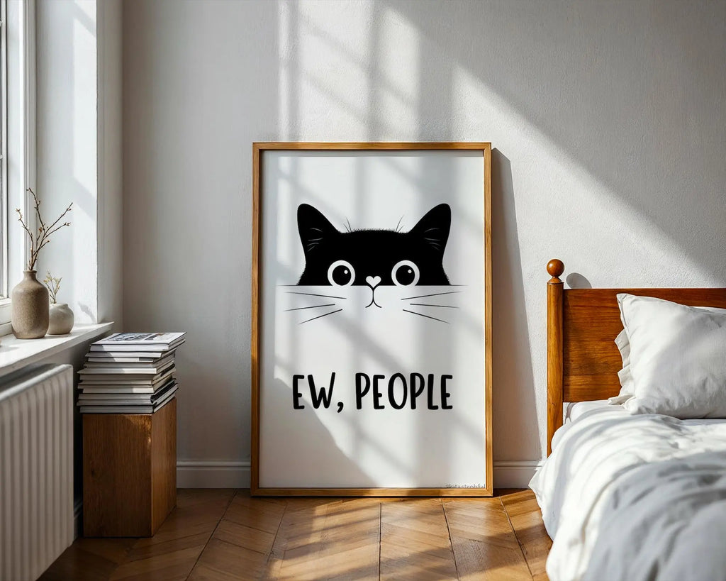Positive Emotion | Ew People Cat Wall Art | Funny Cat Quote Print | Minimal Humor Poster wall art print, modern home decor, unframed artwork by Nomad & Nest