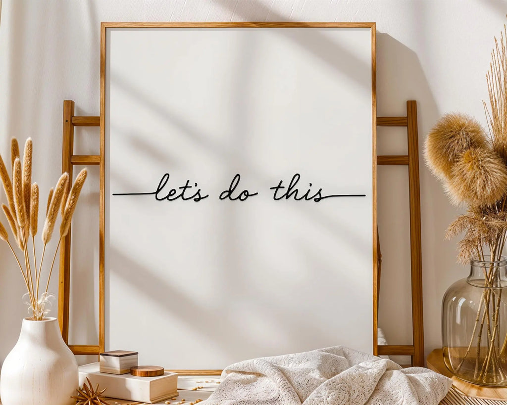 Let's Do This Print | Minimalist Script, Motivational Wall Art wall art print, modern home decor, unframed artwork by Nomad & Nest