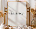 Let's Do This Print | Minimalist Script, Motivational Wall Art wall art print, modern home decor, unframed artwork by Nomad & Nest