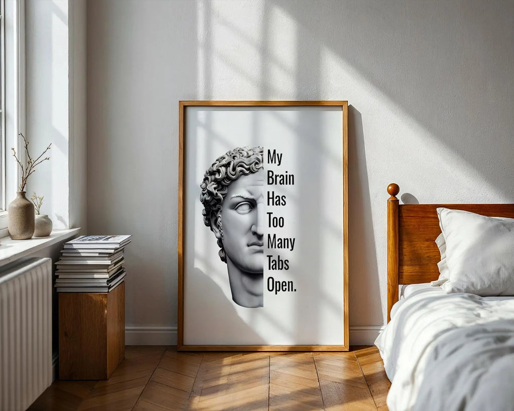 Funny Statue Print | My Brain Has Too Many Tabs, Office Humor wall art print, modern home decor, unframed artwork by Nomad & Nest
