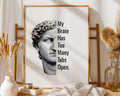 Funny Statue Print | My Brain Has Too Many Tabs, Office Humor wall art print, modern home decor, unframed artwork by Nomad & Nest