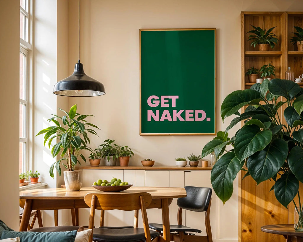 Positive Emotion | Get Naked Wall Art | Bold Modern Typography | Playful Bathroom Decor | Minimal Statement Poster wall art print, modern home decor, unframed artwork by Nomad & Nest