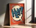 Modern Pop Art | HEY!  Print | Retro Comic Speech Bubble wall art print, modern home decor, unframed artwork by Nomad & Nest