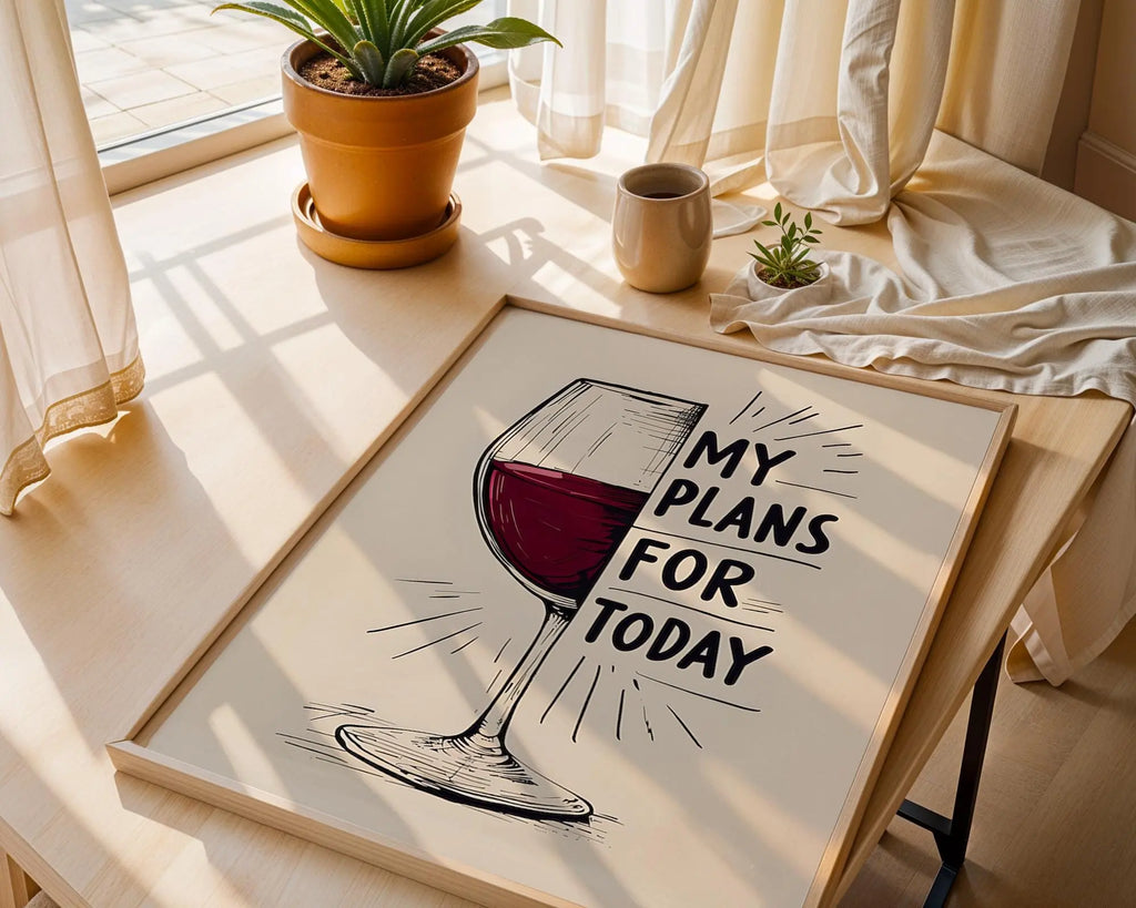 Wine Plans Quote Print | Relaxed Lifestyle Wall Art wall art print, modern home decor, unframed artwork by Nomad & Nest