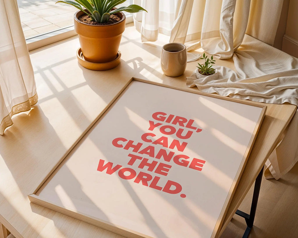 Positive Emotion | Girl You Can Change The World Wall Art | Motivational Typography | Feminine Empowerment Decor wall art print, modern home decor, unframed artwork by Nomad & Nest