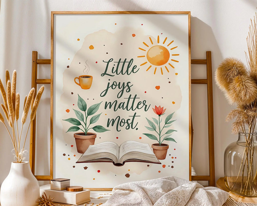 Positive Emotion | Little Joys Matter Most | Cozy Illustration Quote | Self Care Wall Art wall art print, modern home decor, unframed artwork by Nomad & Nest