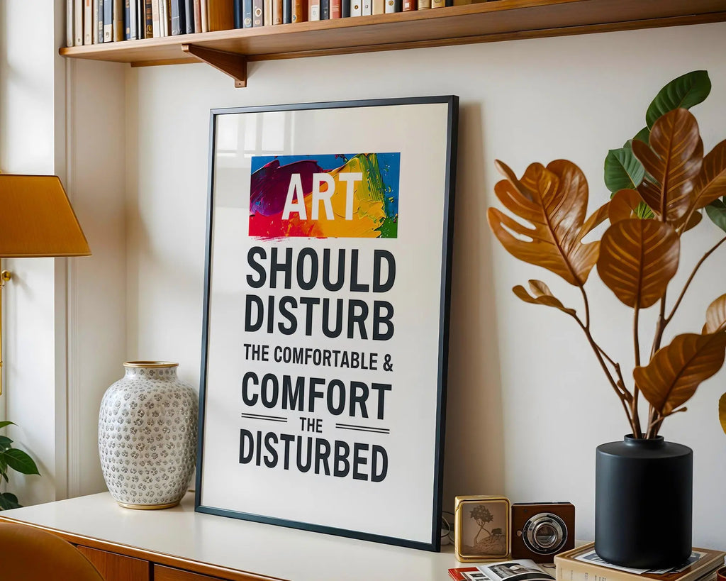 Positive Emotion | Art Should Disturb Quote Poster | Bold Typography Wall Art | Creative Statement Decor wall art print, modern home decor, unframed artwork by Nomad & Nest