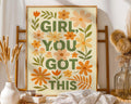 Girl, You Got This Floral Art Print, Motivational Decor wall art print, modern home decor, unframed artwork by Nomad & Nest