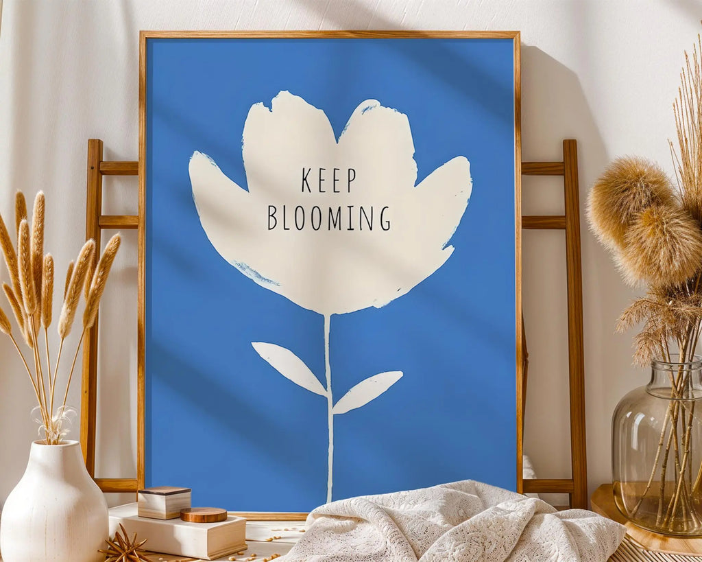 Keep Blooming Flower Art Print | Minimalist Positive Quote wall art print, modern home decor, unframed artwork by Nomad & Nest