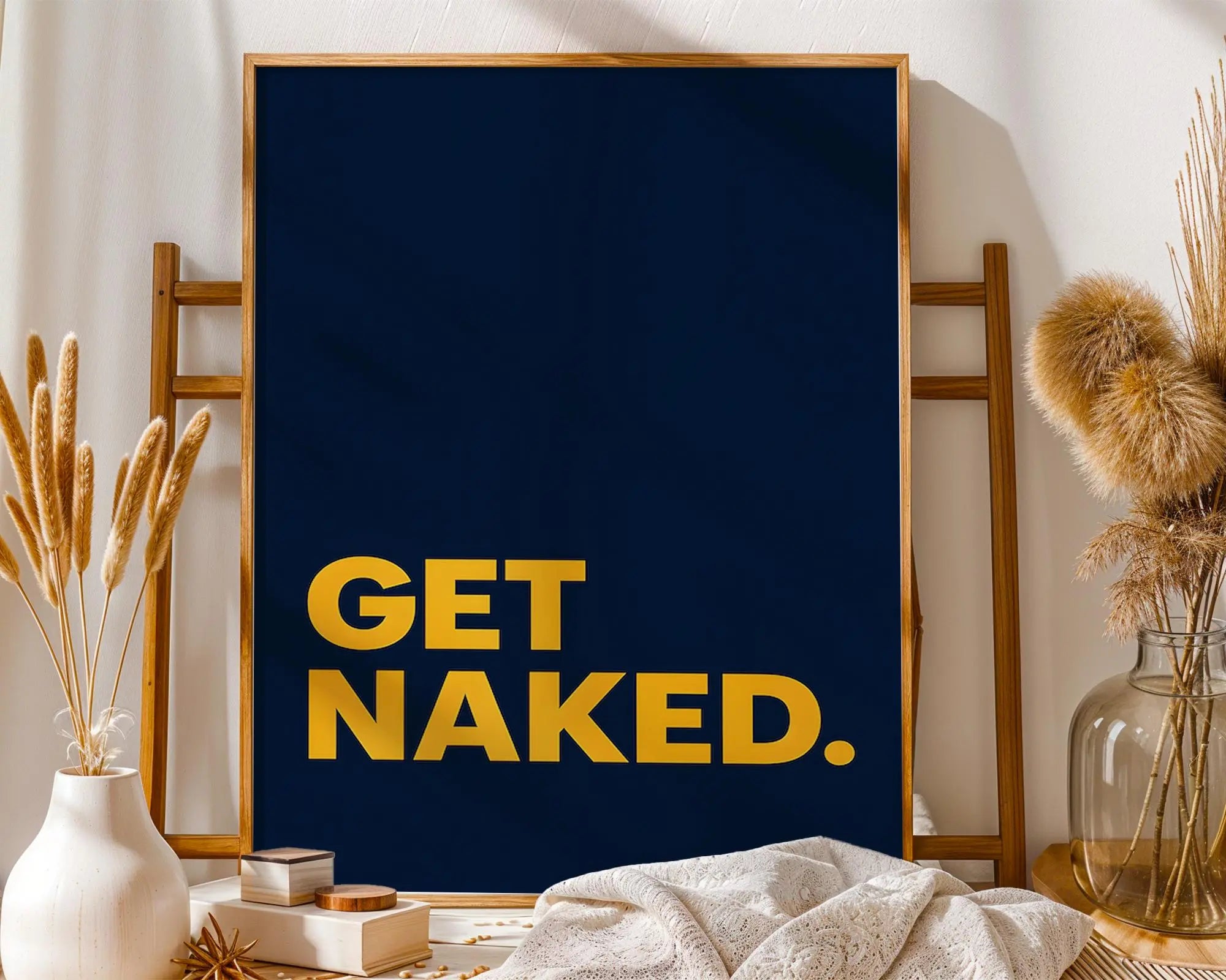 Positive Emotion | Get Naked Wall Art | Bold Modern Typography | Playful Bathroom Decor | Minimal Statement Poster wall art print, modern home decor, unframed artwork by Nomad & Nest