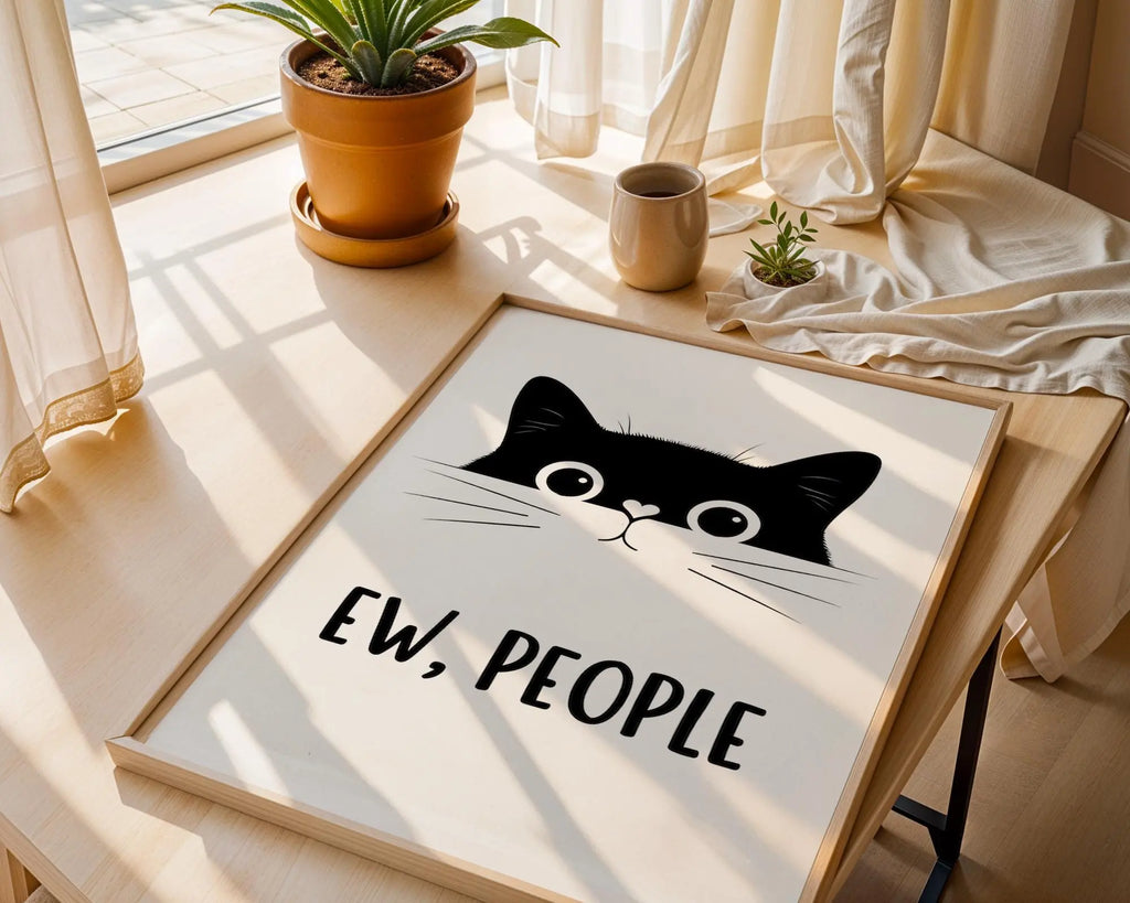 Positive Emotion | Ew People Cat Wall Art | Funny Cat Quote Print | Minimal Humor Poster wall art print, modern home decor, unframed artwork by Nomad & Nest