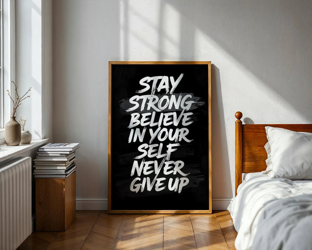 Stay Strong Typography Art Print | High Contrast Motivational Poster wall art print, modern home decor, unframed artwork by Nomad & Nest