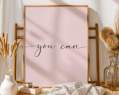 Positive Emotion | You Can Wall Art | Minimal Script Typography | Motivational wall art print, modern home decor, unframed artwork by Nomad & Nest