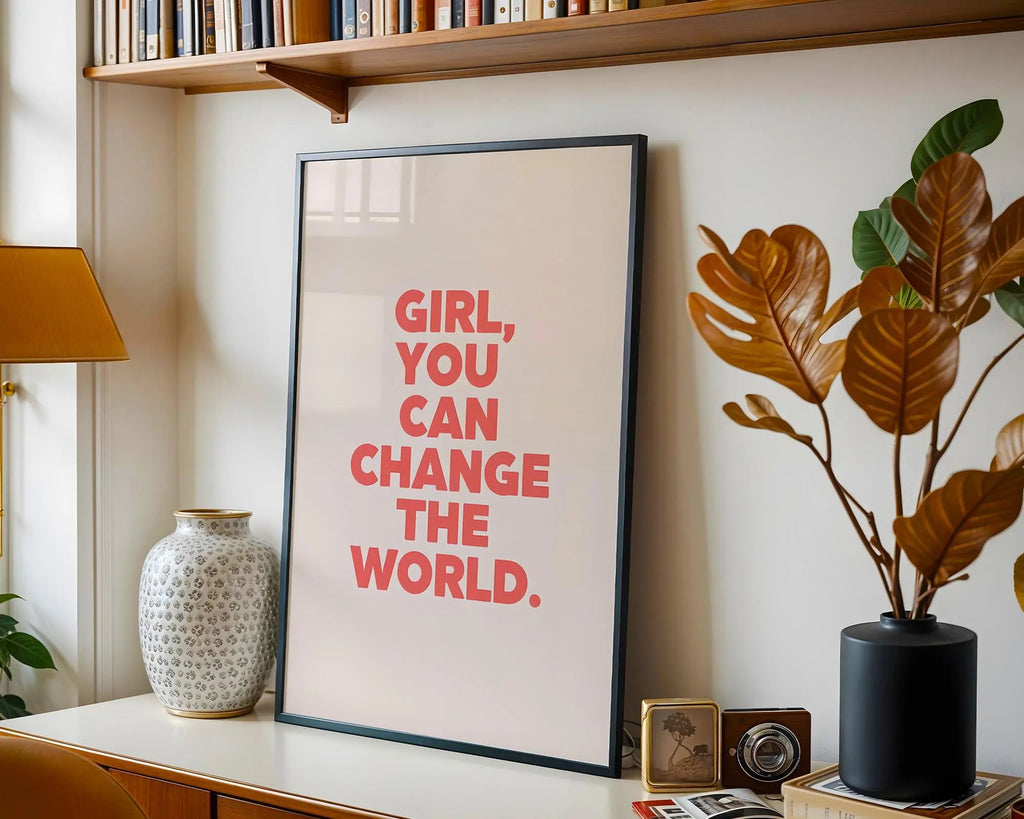 Positive Emotion | Girl You Can Change The World Wall Art | Motivational Typography | Feminine Empowerment Decor wall art print, modern home decor, unframed artwork by Nomad & Nest